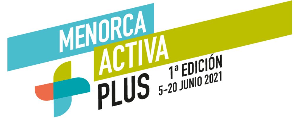 MENORCA ACTIVA PLUS – First edition (from June 5th till the 20th)