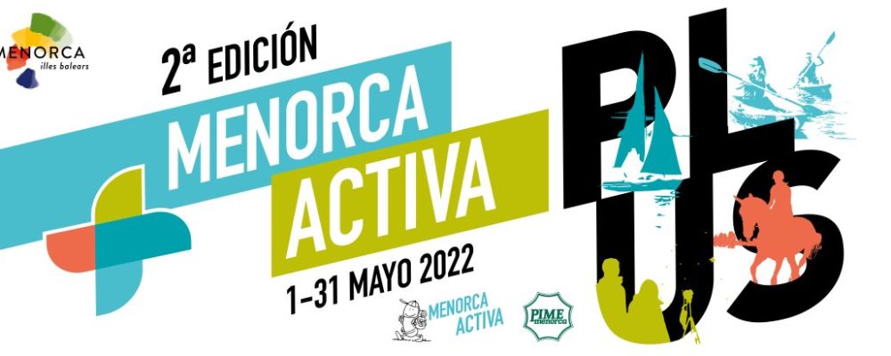 MENORCA ACTIVA PLUS – 2ª edición (del 1 al 31 de mayo 2022)